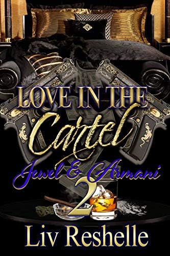 Love In The Cartel: Jewel And Armani 2