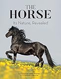 The Horse: Its Nature, Revealed by