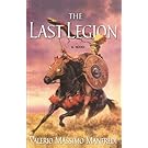 The Last Legion: A Novel