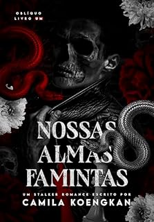 Livro Nossas Almas Famintas: Um stalker romance