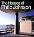 The Houses of Philip Johnson by 