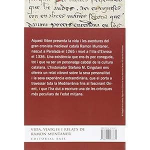 Ramon Muntaner De Perelada. Vida, Viatges I Relats (Base Historica)