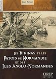 les vikings et le patois de normandie et des îles anglo-normandes by 