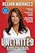 Unlimited: A Three-Step Plan for Achieving Your Dreams