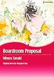 Boardroom Proposal: Harlequin comics by Margaret Way, Misuzu Sasaki