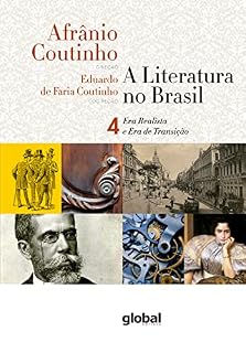 Livro A literatura no Brasil - Era Realista e Era de Transição: Volume IV