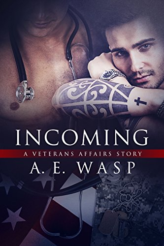 Incoming: A Veterans Affairs Novel