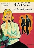 Alice et le pickpocket : Collection : Bibliothèque verte cartonnée & illustrée by 