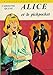 Alice et le pickpocket : Collection : Bibliothèque verte cartonnée & illustrée by 