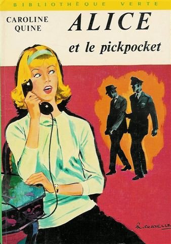 Alice et le pickpocket : Collection : Bibliothèque verte cartonnée & illustrée by (Board book)