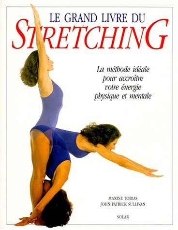 Le  grand livre du stretching