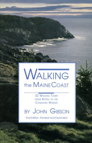 Walking the Maine Coast Walking the Maine Coast