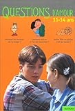 Questions d'amour : 11-14 ans by 