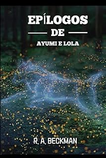 Livro Epílogos de Ayumi e Lola
