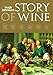 The Story of Wine by 