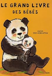 Le  grand livre des bébés