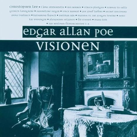 Visionen Edgar Allan Poe Projekt Christopher Lee Iris Berben Subway To Sally Gudrun Landgrebe Jan Josef Liefers Anna Thalbach Katharina Franck Das Berliner Filmorchester Kai Wiesinger Amazon De Musik