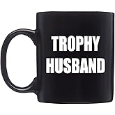 Rogue River Tactical Funny Coffee Mug Trophy Husband Novelty Cup Great Gift Idea For Men Dad Father Husband Grandfather Black