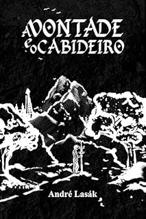 Livro A Vontade e o Cabideiro (Das setecentas tarefas de Heptúnio Livro 1)