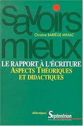 Le  rapport à l'écriture