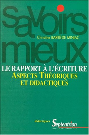 Le  rapport à l'écriture