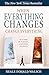 When Everything Changes, Change Everything: In a Time of Turmoil, a Pathway to Peace by Neale Donald Walsch
