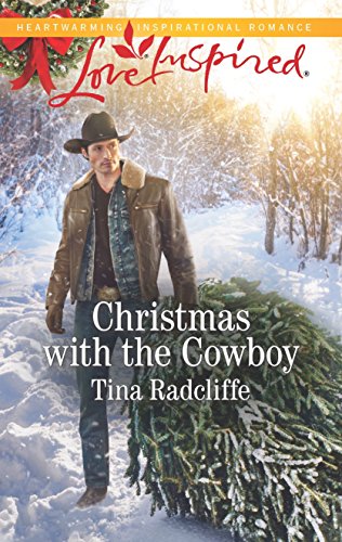 Christmas with the Cowboy: A Wholesome Western Romance (Big Heart Ranch Book 3) by Tina Radcliffe