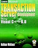 Learn Microsoft Transaction Server Development Using Visual C++ 6.0 by 