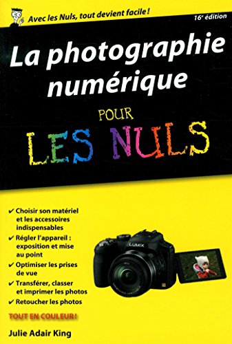 La  photographie numérique pour les nuls