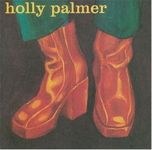 Holly Palmer - Holly Palmer - Zortam Music