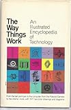 The Way Things Work: An Illustrated Encyclopedia of Technology cover