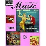 Incredibly Strange Music, Vol. 1