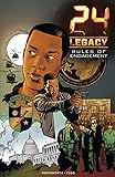 24: Legacy: Rules of Engagement by Christopher Farnsworth, Antonio Fuso