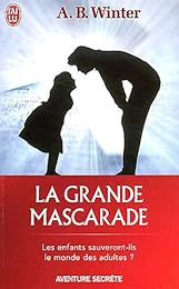 La  grande mascarade