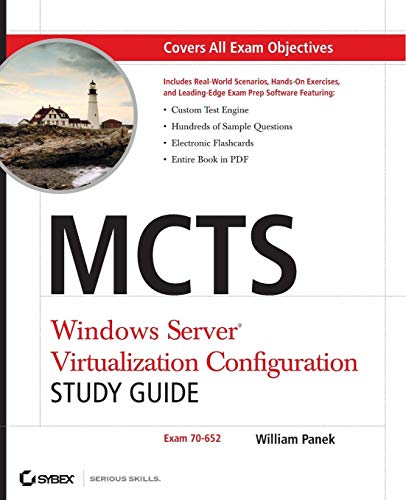 MCTS Windows Server Virtualization Configuration Study Guide: Exam 70-652 by William Panek