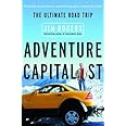 Adventure Capitalist: The Ultimate Road Trip