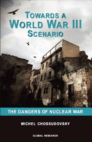 Towards a World War III Scenario: The Dangers of Nuclear War