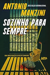 Livro Sozinho para sempre (Rocco Schiavone Livro 4)