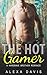The Hot Gamer (A Romance Love Story) (Hargrave Brothers - Book #3)