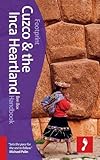 Cuzco & Inca Heartland Handbook, 5th (Footprint - Handbooks) by Ben Box