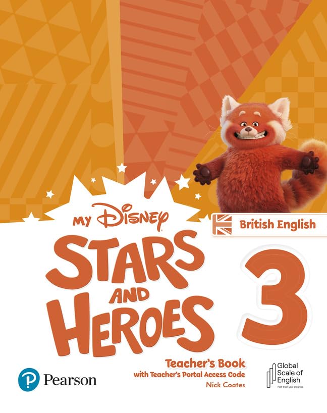 My Disney Stars and Heroes British Edition Level 3 Teacher's Book with eBooks and Digital Resources (Friends and Heroes)