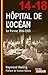 Hôpital de l'Océan : La Panne 1914-1919 by 