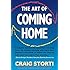 The Art of Coming Home