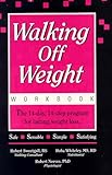 Walking Off Weight: The Workbook: The 14-Day, 14-Step Program for Lasting Weight Loss by