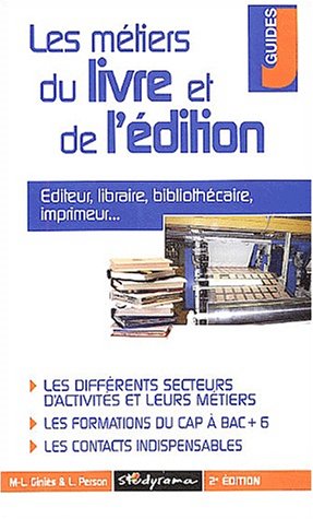 Les  métiers du livre et de l'édition