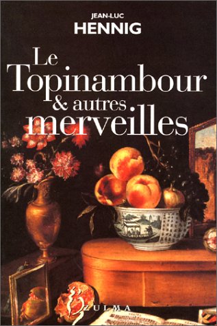Le  topinambour & autres merveilles