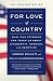 For Love of Country: What Our Veterans Can Teach Us About Citizenship, Heroism, and Sacrifice by Howard Schultz, Rajiv Chandrasekaran