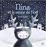 Nina et le renne de Noël by