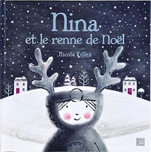 Nina et le renne de Noël by