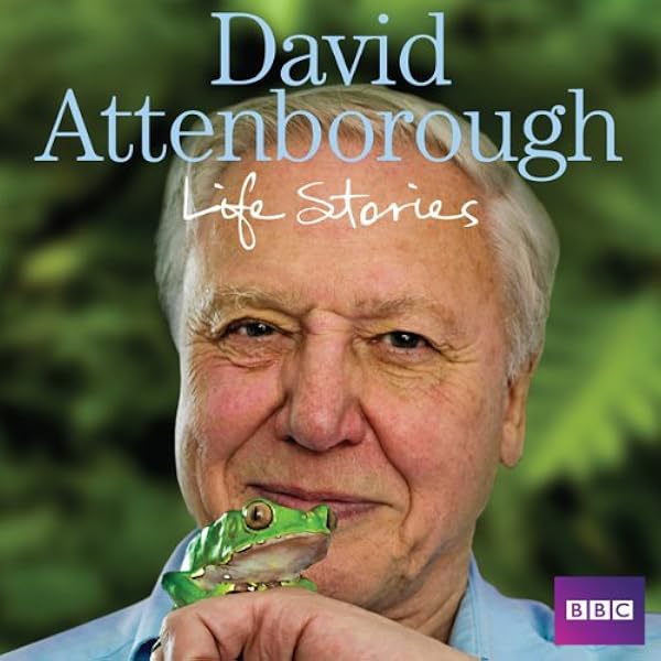 Amazon Com David Attenborough S Life Stories Audible Audio Edition David Attenborough David Attenborough Bbc Worldwide Ltd Audible Audiobooks